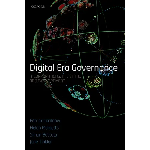 Digital Era Governance: It Corporations, the State, and E-Government - Paperback