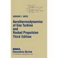 Aerothermodynamics of Gas Turbine Rocket Propulsion [With *] - Hardcover