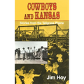 Cowboys and Kansas: Stories from the Tallgrass Prairie - Paperback