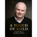 A Touch of Gold: The Reminiscences of Geoffrey Munn - Hardcover