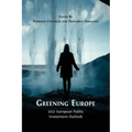Greening Europe: 2022 European Public Investment Outlook - Hardcover
