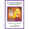 Outrageous Wedding Announcements - Paperback