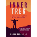 Inner Trek: A Reluctant Pilgrim in the Himalayas - Paperback
