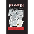 Framed!: I Never Stood a Chance - Hardcover