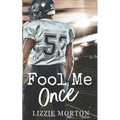 Fool Me Once - Paperback