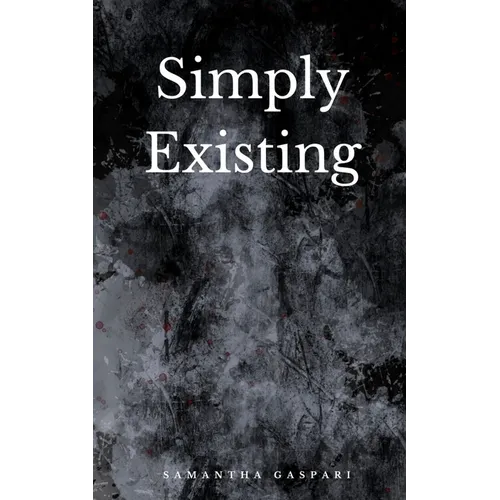 Simply Existing - Paperback