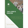 The Lord's Prayer: Matthew 6 and Luke 11 for the Life of the Church - Hardcover