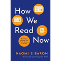 How We Read Now: Strategic Choices for Print, Screen, and Audio - Paperback
