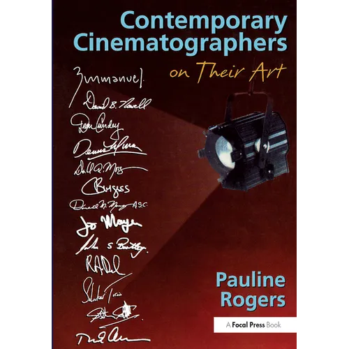 Contemporary Cinematographers on Their Art - Paperback