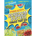 Boredom Busters: Things That Go Sticker Activity: Includes 350 Stickers! Mazes, Connect the Dots, Find the Differences, and Much More! - Paperback