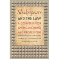 Shakespeare and the Law: A Conversation Among Disciplines and Professions - Paperback