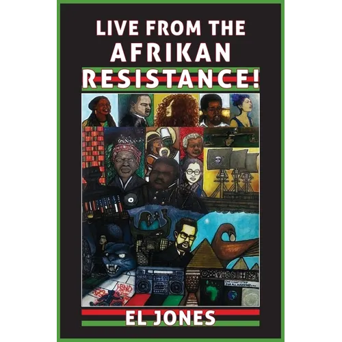 Live from the Afrikan Resistance! - Paperback