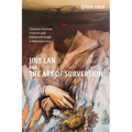 Jiny LAN and the Art of Subversion: Chinese-German Culture and Politics Through a Feminist Lens - Paperback