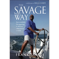 The Savage Way - Hardcover