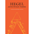 Hegel and the Hermetic Tradition - Hardcover
