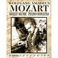 Mozart Wolfang Amadeus - Piano Sonatas - Sheet Music - Volume 1: Numbers: 1°2°3°4°5°6°7°8°9° - Paperback