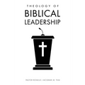 Theology of Biblical Leadership - Paperback