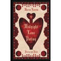 Midnight Love Potion: Poetry and Prose - Paperback