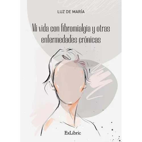 Mi vida con fibromialgia y otras enfermedades crónicas - Paperback