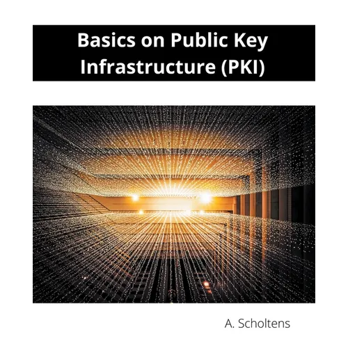 Basics on Public Key Infrastructure (PKI) - Paperback