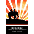 Homeland: A Vietnam War Story of the Montagnards - Paperback