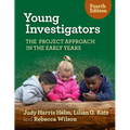 Young Investigators: The Project Approach in the Early Years - Paperback