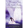 Messages from the spirit realm: The complete series of five channelled books - Hardcover