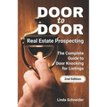 Door to Door Real Estate Prospecting: The Complete Guide to Door Knocking for Listings - Paperback