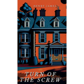 The Turn of the Screw - Hardcover