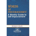 Words of Freemasonry; A Weekly Guide to Self Improvement - Paperback