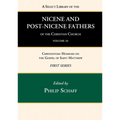 A Select Library of the Nicene and Post-Nicene Fathers of the Christian Church, First Series, Volume 10 - Hardcover