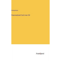 Pancreatized Cod Liver Oil - Hardcover