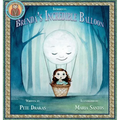 Brenda's Incredible Balloon - Hardcover