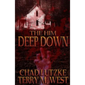 The Him Deep Down - Paperback