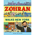 Zohran Walks New York - Hardcover