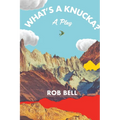 What's a Knucka?: A play - Paperback