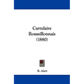 Cartulaire Roussillonnais (1880) - Paperback