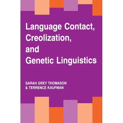 Language Contact, Creolization, and Genetic Linguistics - Paperback