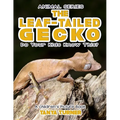 THE LEAF-TAILED GECKO Do Your Kids Know This?: A Children's Picture Book - Paperback