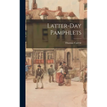 Latter-Day Pamphlets - Hardcover