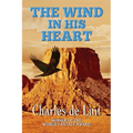 The Wind in His Heart - Paperback