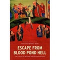 Escape from Blood Pond Hell: The Tales of Mulian and Woman Huang - Paperback