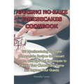 Amazing No-Bake Cheesecakes Cookbook - Paperback
