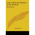 Letters from the Masters of the Wisdom: First Series - Paperback
