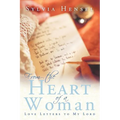 From the Heart of a Woman: Love Letters to My Lord - Paperback
