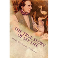 The True Story of My Life - Paperback