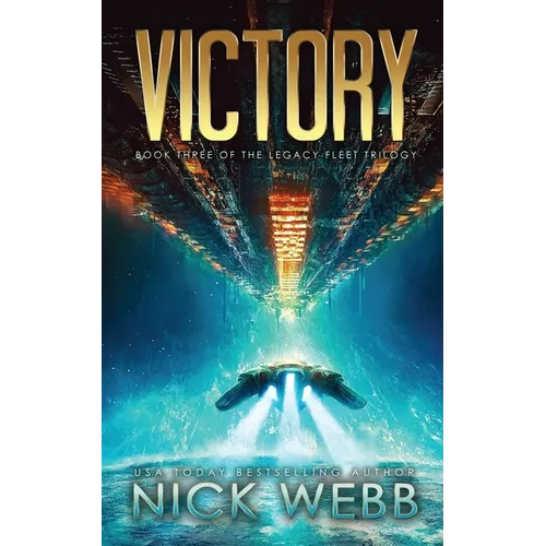 Victory: Book 3 of The Legacy Fleet Trilogy - Paperback