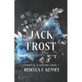 Jack Frost: An Immortal Warriors Romance - Paperback