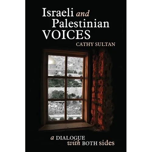 Israeli And Palestinian Voices - Paperback
