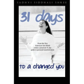 31 Day Challenge to a Changed You - Paperback